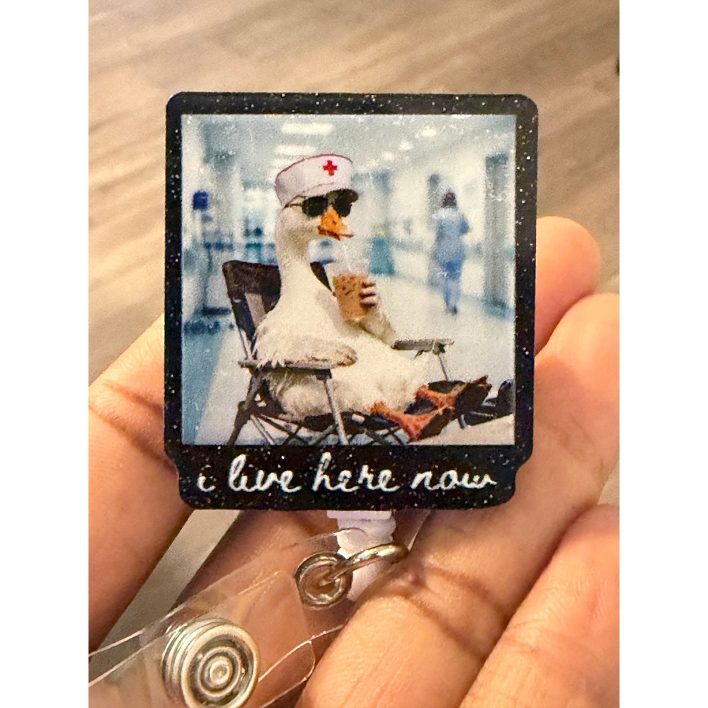 Nurse Duck I Live Here Now Retractable Badge Reel ID Holder Healthcare Gift